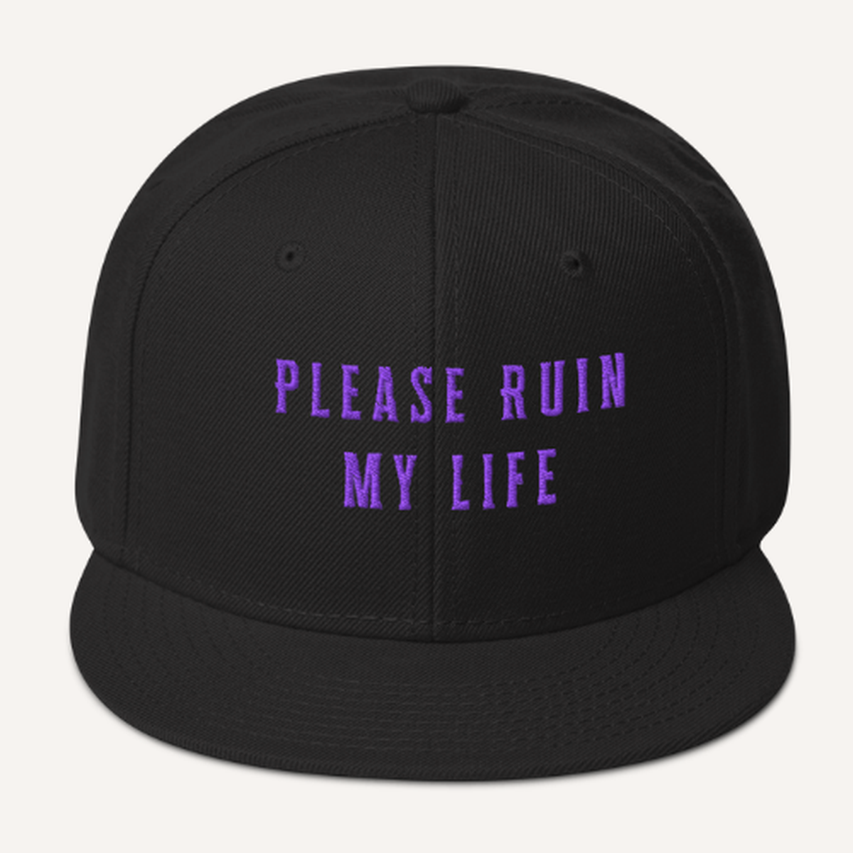 Please Ruin My Life